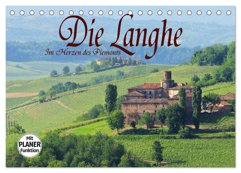 Die Langhe - Im Herzen des Piemonts (Tischkalender 2026 DIN A5 quer) CALVENDO Monatskalender