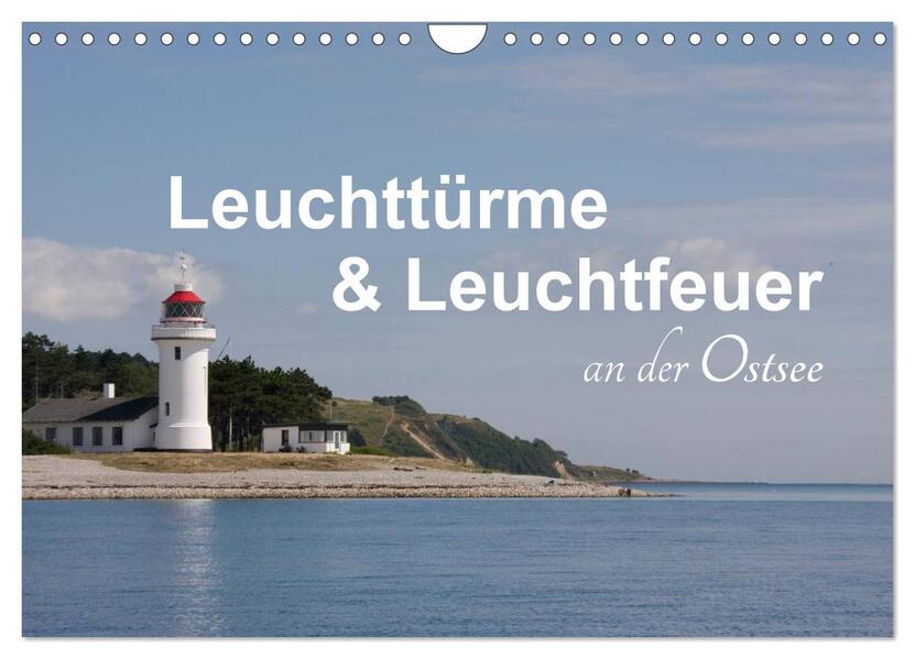 Leuchttürme und Leuchtfeuer an der Ostsee (Wandkalender 2026 DIN A4 quer) CALVENDO Monatskalender