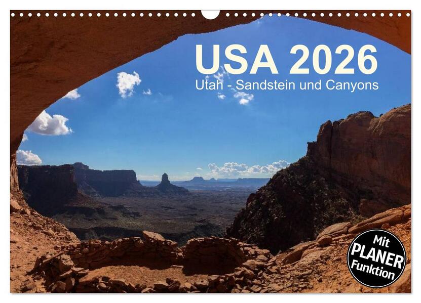 USA 2026 Utah - Sandstein und Canyons (Wandkalender 2026 DIN A3 quer) CALVENDO Monatskalender