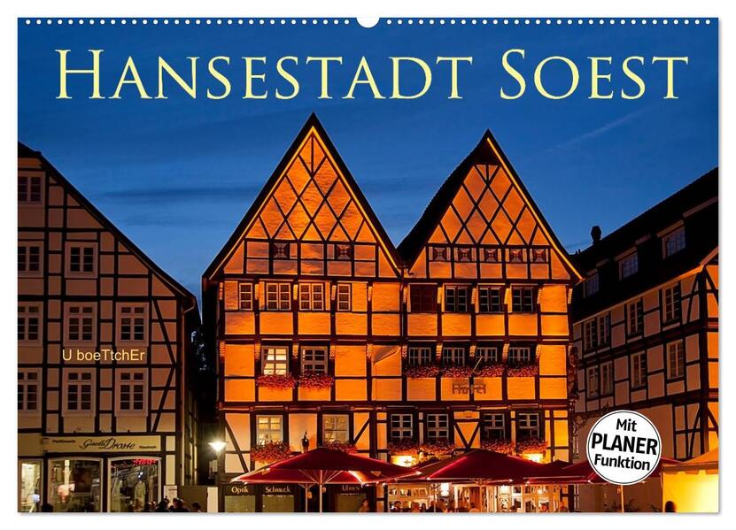 Hansestadt Soest (Wandkalender 2026 DIN A2 quer) CALVENDO Monatskalender