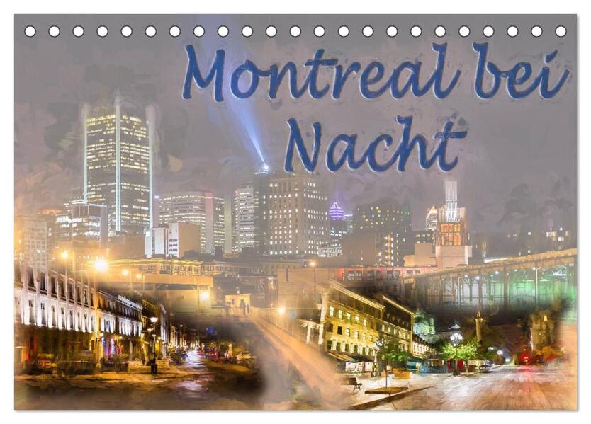 Montreal bei Nacht (Tischkalender 2026 DIN A5 quer) CALVENDO Monatskalender