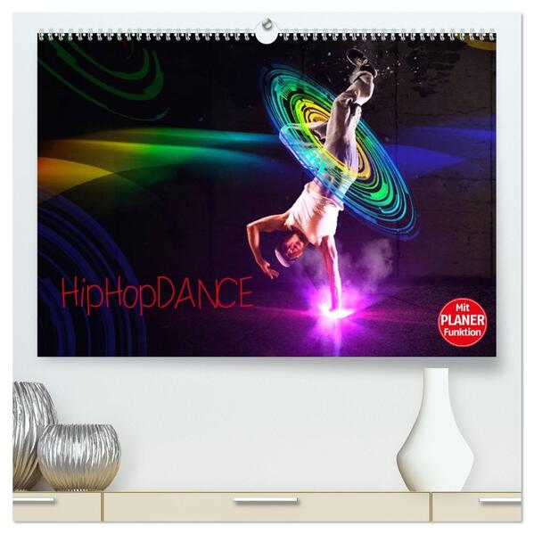 HipHopDance (hochwertiger Premium Wandkalender 2026 DIN A2 quer) Kunstdruck in Hochglanz