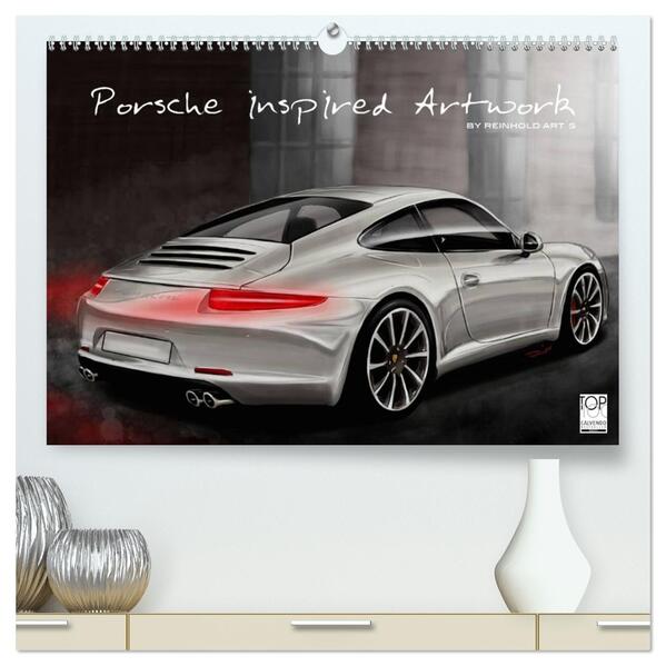 Porsche inspired Artwork by Reinhold Arts (hochwertiger Premium Wandkalender 2026 DIN A2 quer) Kunstdruck in Hochglanz