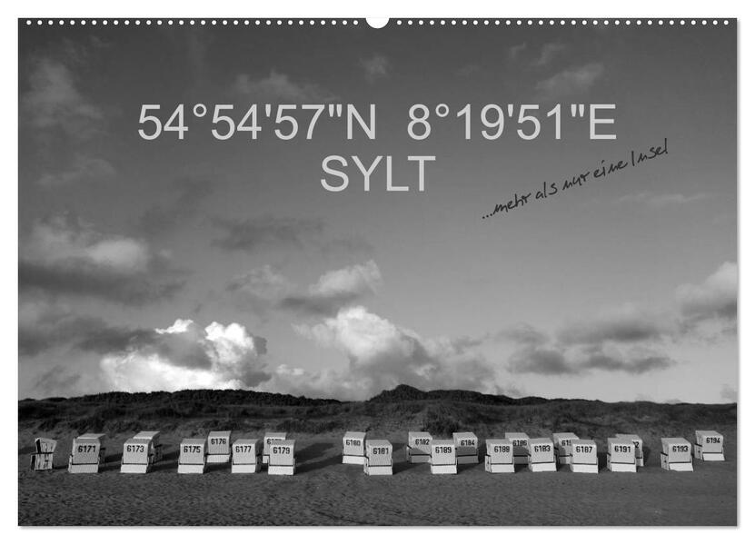 54°54'57'N 8°19'51'E SYLT (Wandkalender 2026 DIN A2 quer) CALVENDO Monatskalender