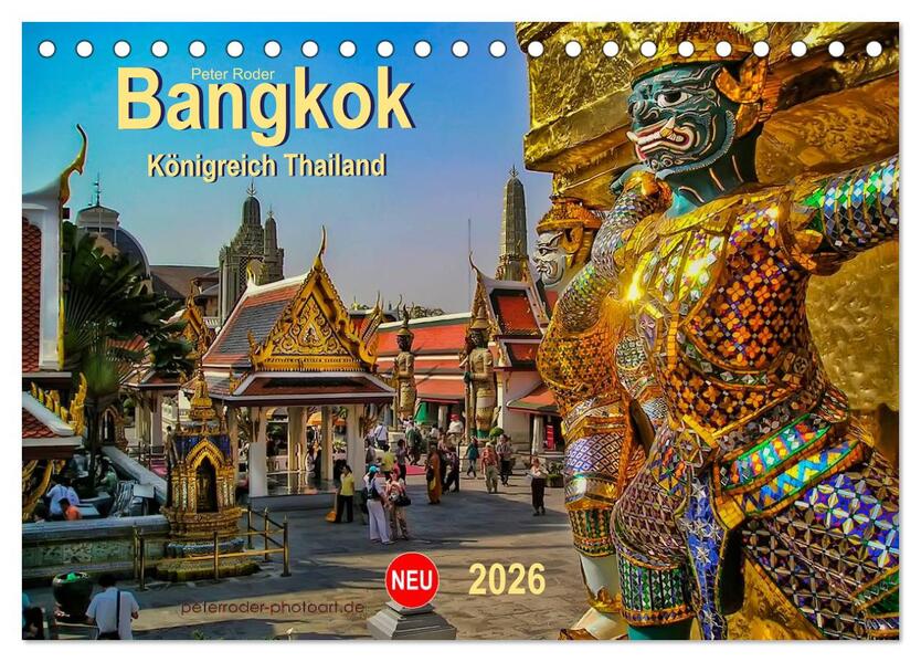Bangkok - Königreich Thailand (Tischkalender 2026 DIN A5 quer) CALVENDO Monatskalender