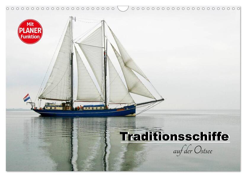 Traditionsschiffe auf der Ostsee (Wandkalender 2026 DIN A3 quer) CALVENDO Monatskalender