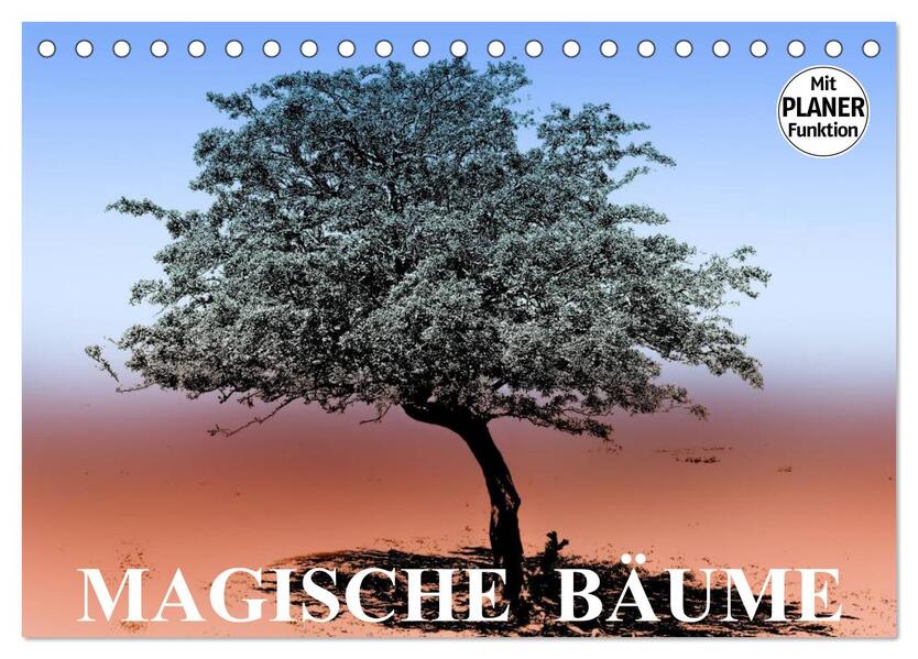 Magische Bäume (Tischkalender 2026 DIN A5 quer) CALVENDO Monatskalender