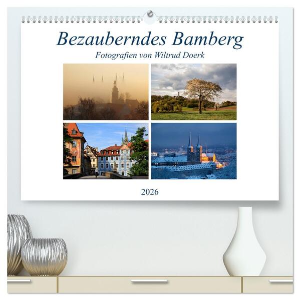 Bezauberndes Bamberg (hochwertiger Premium Wandkalender 2026 DIN A2 quer) Kunstdruck in Hochglanz