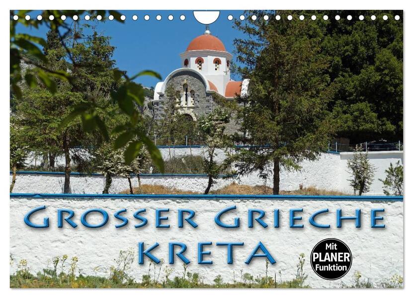 Großer Grieche Kreta (Wandkalender 2026 DIN A4 quer) CALVENDO Monatskalender