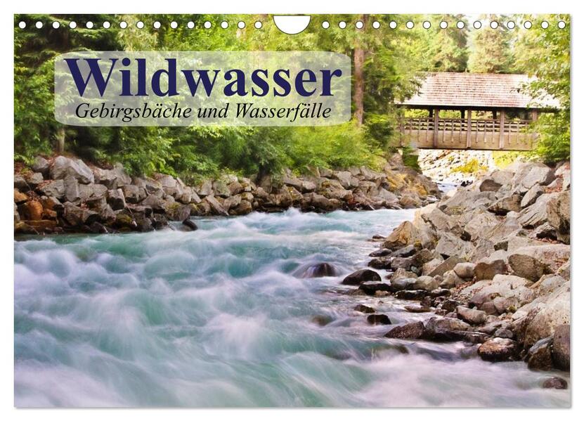 Wildwasser. Gebirgsbäche und Wasserfälle (Wandkalender 2026 DIN A4 quer) CALVENDO Monatskalender