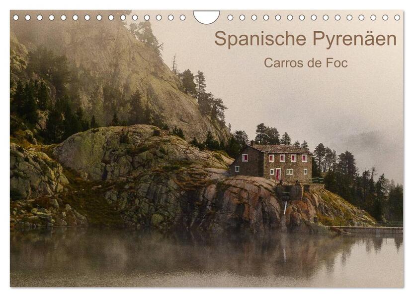 Spanische - Pyrenäen Carros de Foc (Wandkalender 2026 DIN A4 quer) CALVENDO Monatskalender