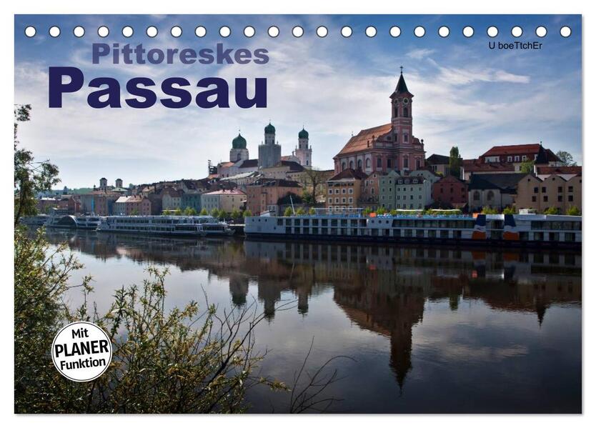 Pittoreskes Passau (Tischkalender 2026 DIN A5 quer) CALVENDO Monatskalender
