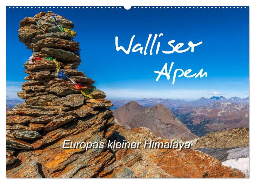 Walliser Alpen - Europas 'kleiner' Himalaya (Wandkalender 2026 DIN A2 quer) CALVENDO Monatskalender