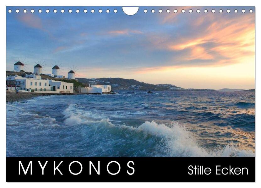 Mykonos - Stille Ecken (Wandkalender 2026 DIN A4 quer) CALVENDO Monatskalender