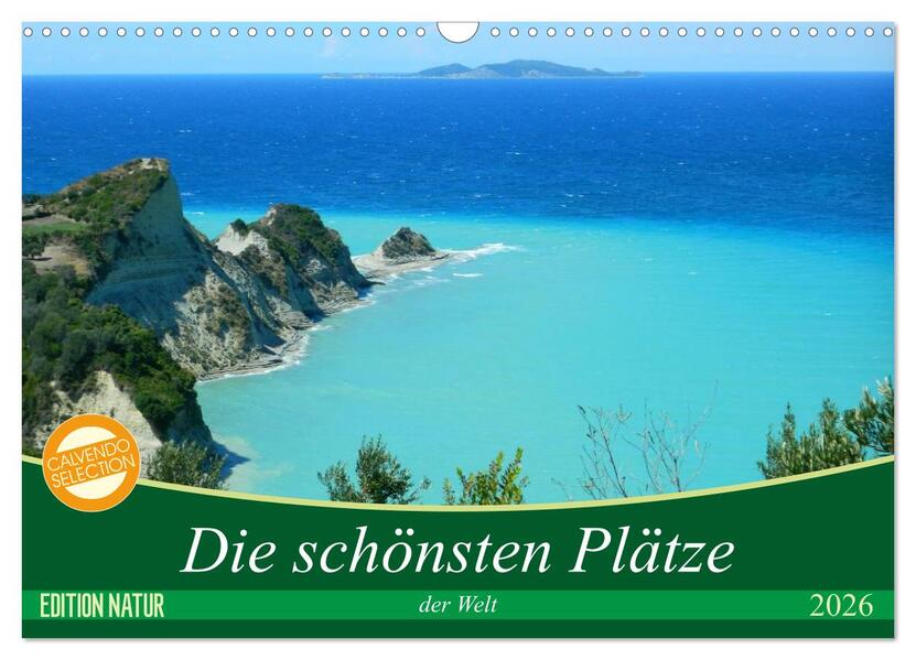 Die schönsten Plätze der Welt (Wandkalender 2026 DIN A3 quer) CALVENDO Monatskalender