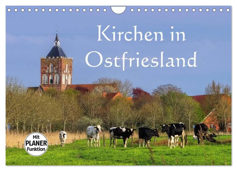 Kirchen in Ostfriesland (Wandkalender 2026 DIN A4 quer) CALVENDO Monatskalender