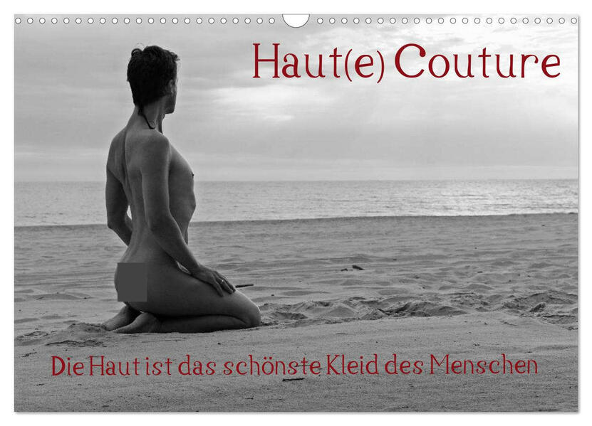 Haut(e) Couture (Wandkalender 2026 DIN A3 quer) CALVENDO Monatskalender