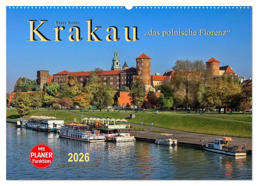 Krakau - das polnische Florenz (Wandkalender 2026 DIN A2 quer) CALVENDO Monatskalender