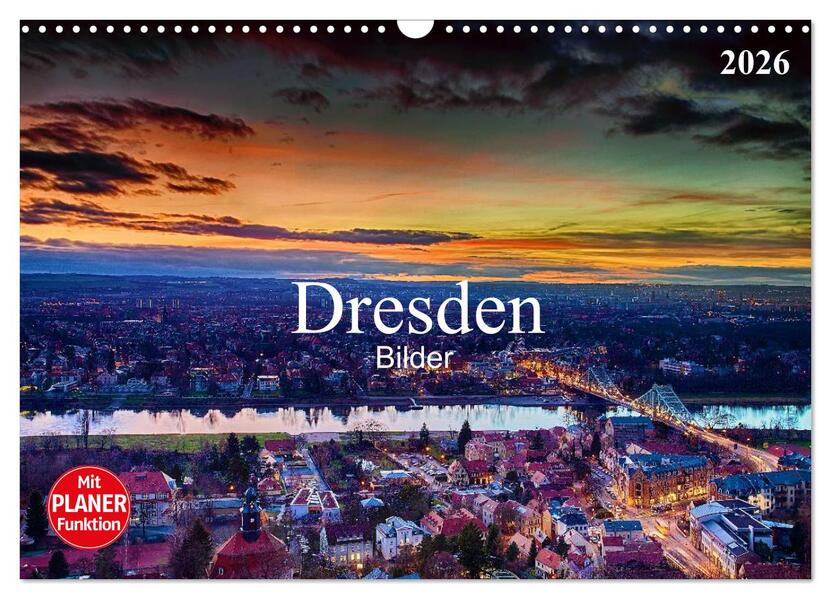 Dresden Bilder 2026 (Wandkalender 2026 DIN A3 quer) CALVENDO Monatskalender