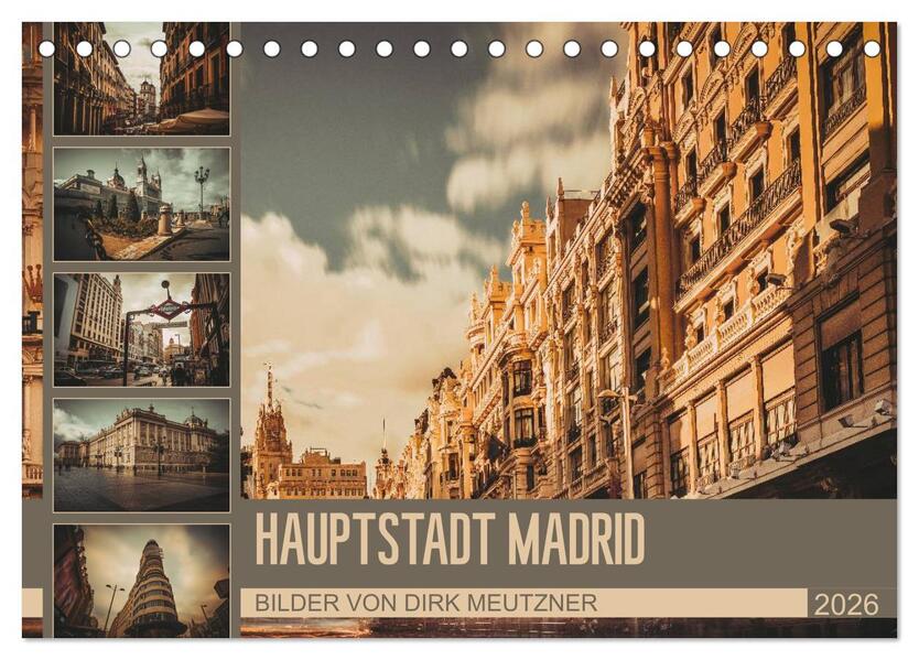 Hauptstadt Madrid (Tischkalender 2026 DIN A5 quer) CALVENDO Monatskalender