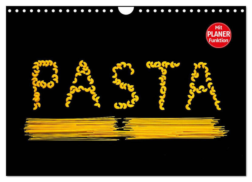 Pasta (Wandkalender 2026 DIN A4 quer) CALVENDO Monatskalender