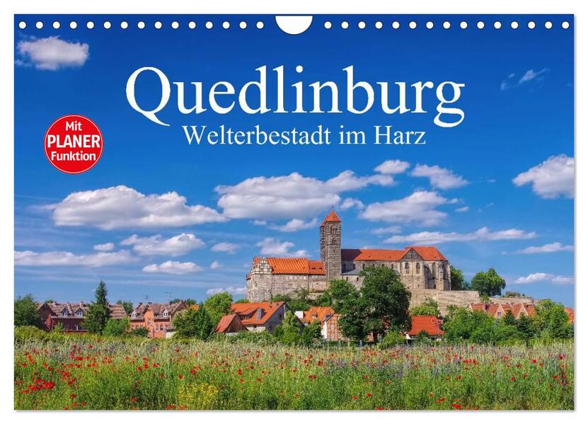 Quedlinburg - Welterbestadt im Harz (Wandkalender 2026 DIN A4 quer) CALVENDO Monatskalender