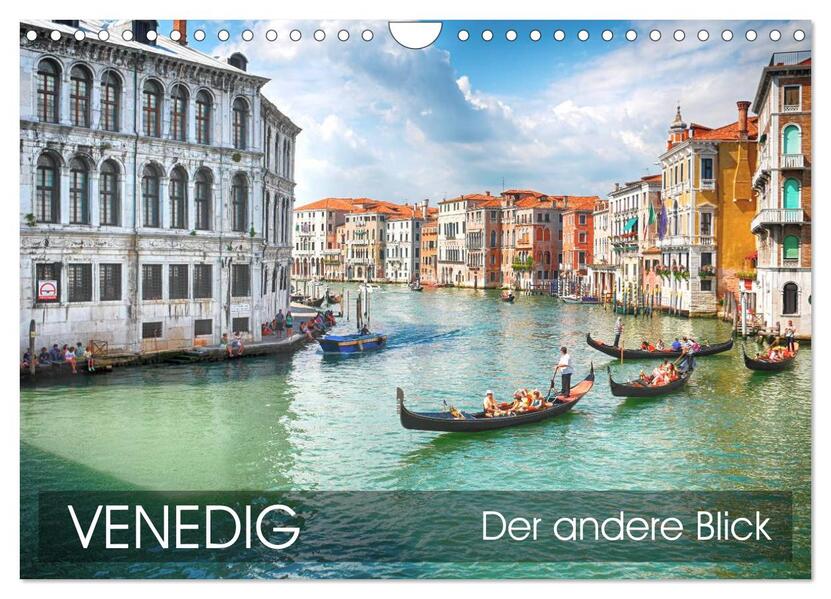 Venedig - Der andere Blick (Wandkalender 2026 DIN A4 quer) CALVENDO Monatskalender