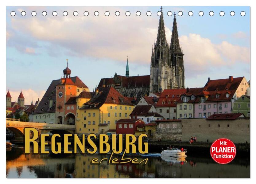 Regensburg erleben (Tischkalender 2026 DIN A5 quer) CALVENDO Monatskalender