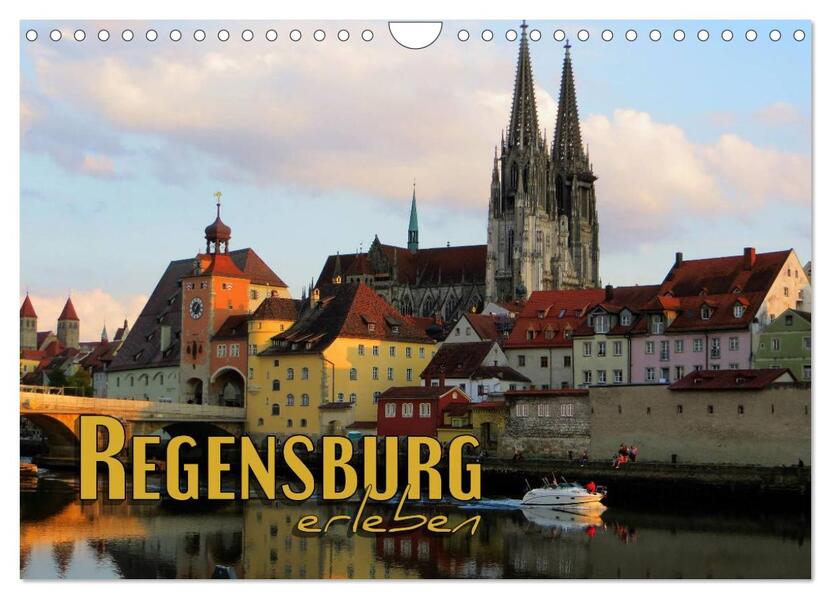 Regensburg erleben (Wandkalender 2026 DIN A4 quer) CALVENDO Monatskalender
