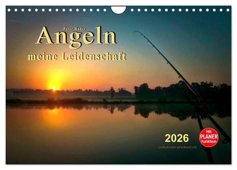 Angeln - meine Leidenschaft (Wandkalender 2026 DIN A4 quer) CALVENDO Monatskalender