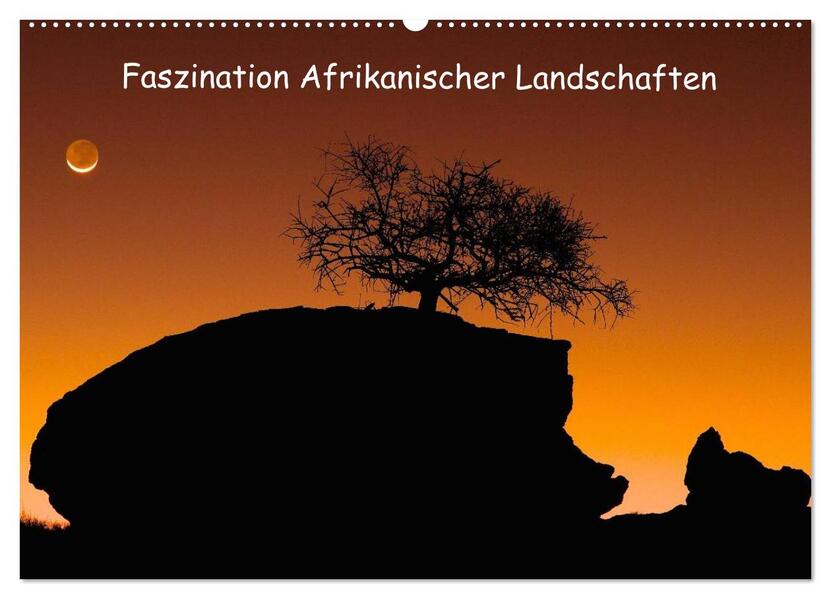 Faszination Afrikanischer Landschaften (Wandkalender 2026 DIN A2 quer) CALVENDO Monatskalender