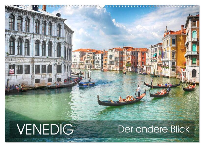 Venedig - Der andere Blick (Wandkalender 2026 DIN A2 quer) CALVENDO Monatskalender