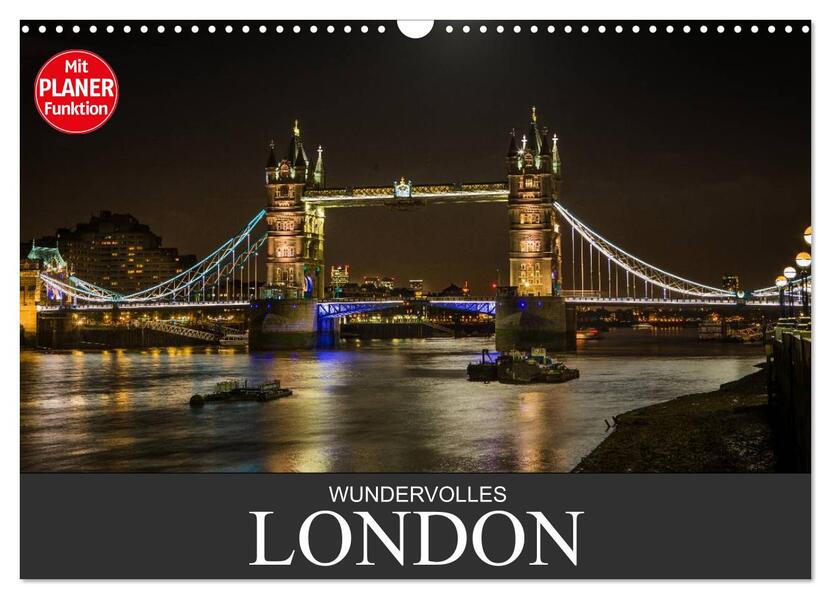Wundervolles London (Wandkalender 2026 DIN A3 quer) CALVENDO Monatskalender