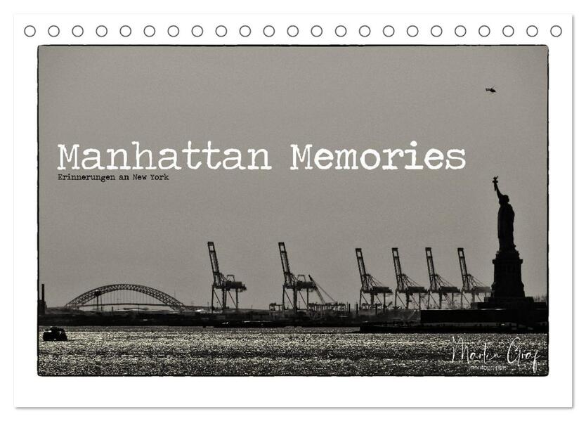 Manhattan Memories - Erinnerungen an New York (Tischkalender 2026 DIN A5 quer) CALVENDO Monatskalender