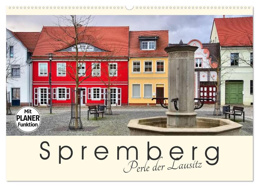 Spremberg - Perle der Lausitz (Wandkalender 2026 DIN A2 quer) CALVENDO Monatskalender