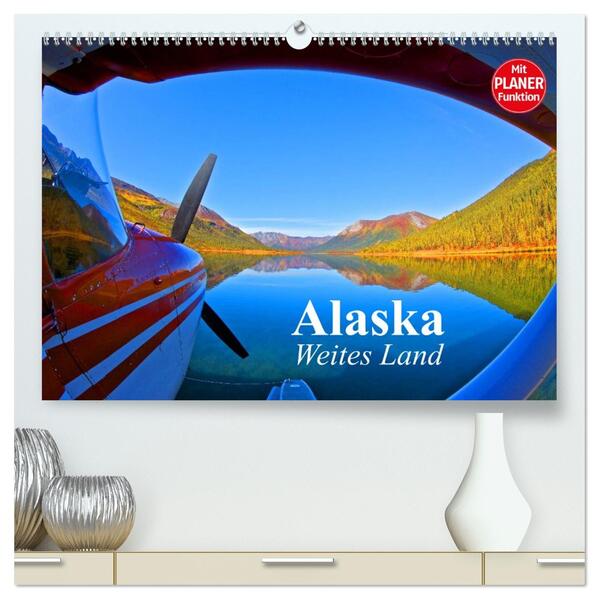 Alaska - Weites Land (hochwertiger Premium Wandkalender 2026 DIN A2 quer) Kunstdruck in Hochglanz
