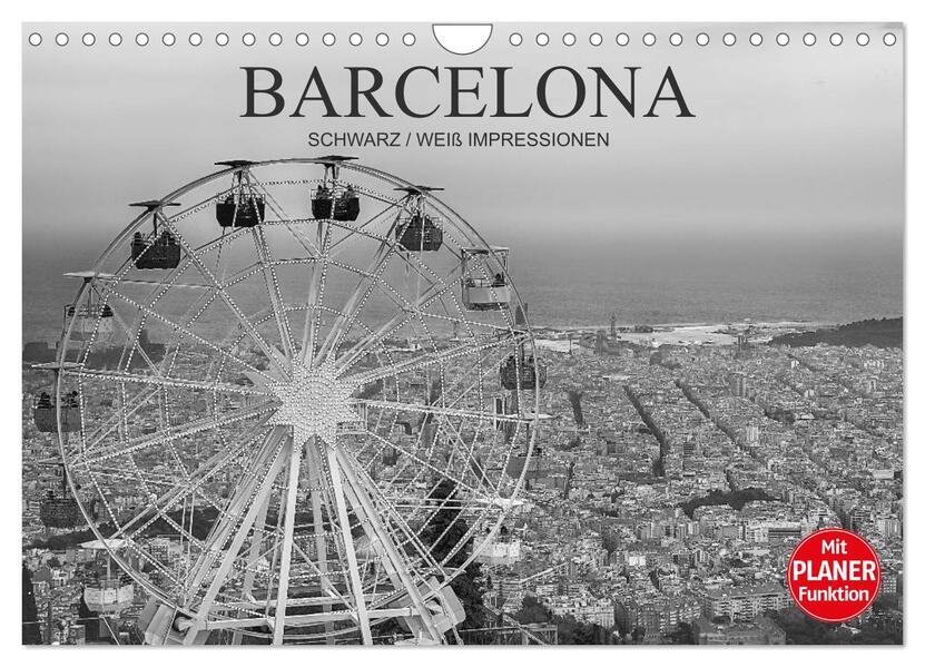 Barcelona Schwarz / Weiß Impressionen (Wandkalender 2026 DIN A4 quer) CALVENDO Monatskalender
