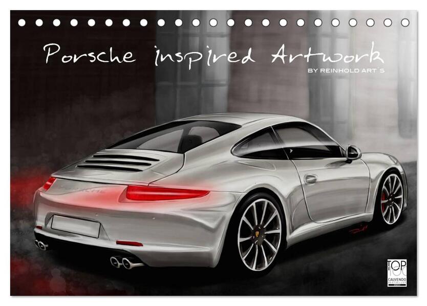Porsche inspired Artwork by Reinhold Arts (Tischkalender 2026 DIN A5 quer) CALVENDO Monatskalender