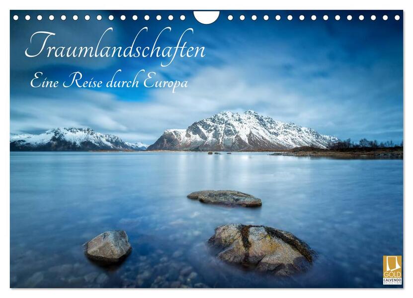 Traumlandschaften - Eine Reise durch Europa (Wandkalender 2026 DIN A4 quer) CALVENDO Monatskalender