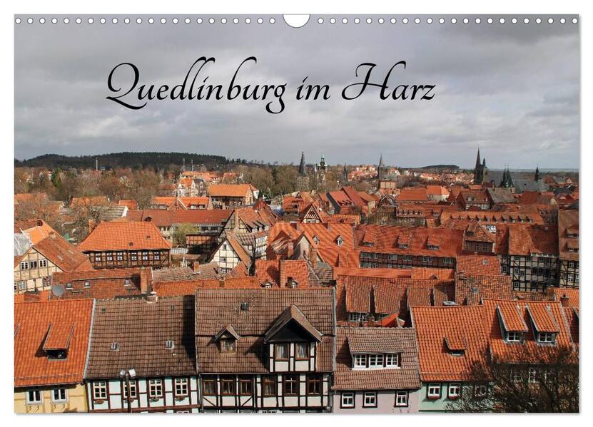 Quedlinburg im Harz (Wandkalender 2026 DIN A3 quer) CALVENDO Monatskalender