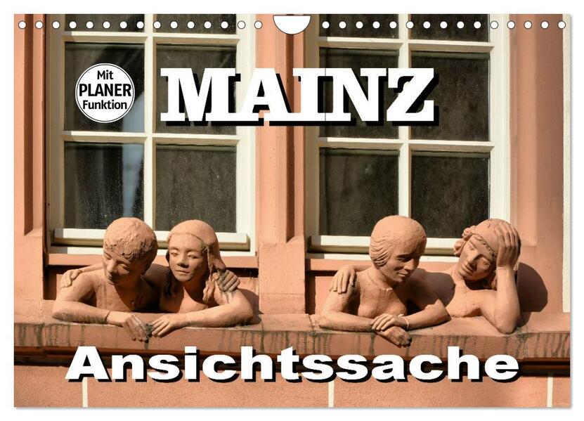 Mainz - Ansichtssache (Wandkalender 2026 DIN A4 quer) CALVENDO Monatskalender