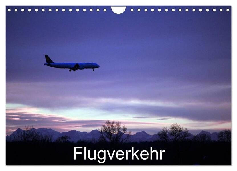 Flugverkehr (Wandkalender 2026 DIN A4 quer) CALVENDO Monatskalender