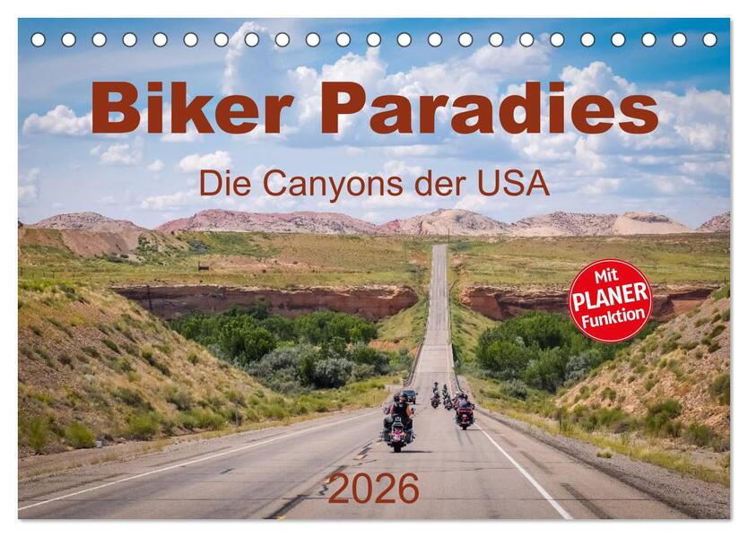 Biker Paradies - Die Canyons der USA (Tischkalender 2026 DIN A5 quer) CALVENDO Monatskalender