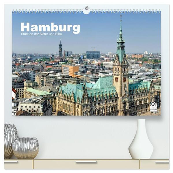 Hamburg Stadt an der Alster und Elbe (hochwertiger Premium Wandkalender 2026 DIN A2 quer) Kunstdruck in Hochglanz