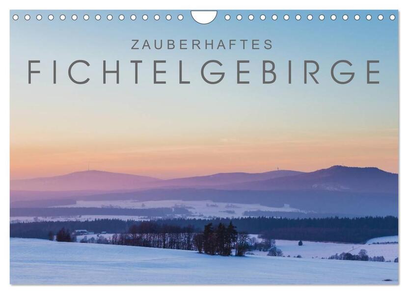 Zauberhaftes Fichtelgebirge (Wandkalender 2026 DIN A4 quer) CALVENDO Monatskalender
