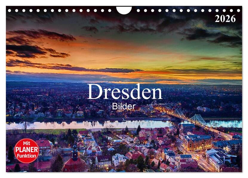 Dresden Bilder 2026 (Wandkalender 2026 DIN A4 quer) CALVENDO Monatskalender