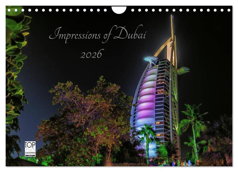 Impressions of Dubai 2026 (Wandkalender 2026 DIN A4 quer) CALVENDO Monatskalender