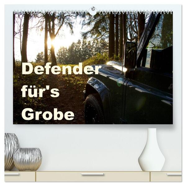 Defender für's Grobe (hochwertiger Premium Wandkalender 2026 DIN A2 quer) Kunstdruck in Hochglanz
