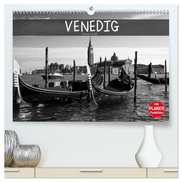 Venedig schwarz-weiß (hochwertiger Premium Wandkalender 2026 DIN A2 quer) Kunstdruck in Hochglanz