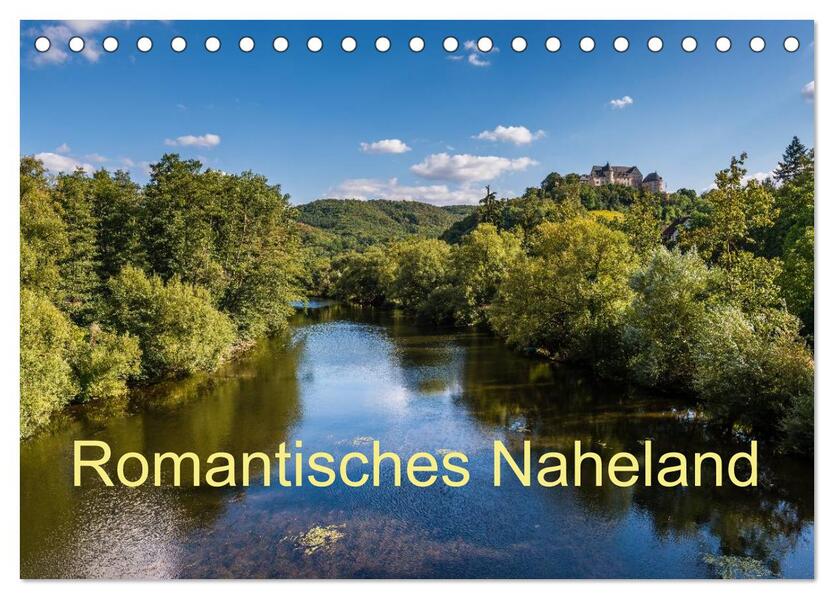Romantisches Naheland (Tischkalender 2026 DIN A5 quer) CALVENDO Monatskalender